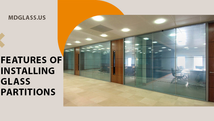 Features of installing glass partitions